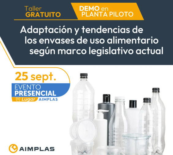Taller Gratuito: Adaptación y tendencias de los envases de uso alimentario según marco legislativo actual